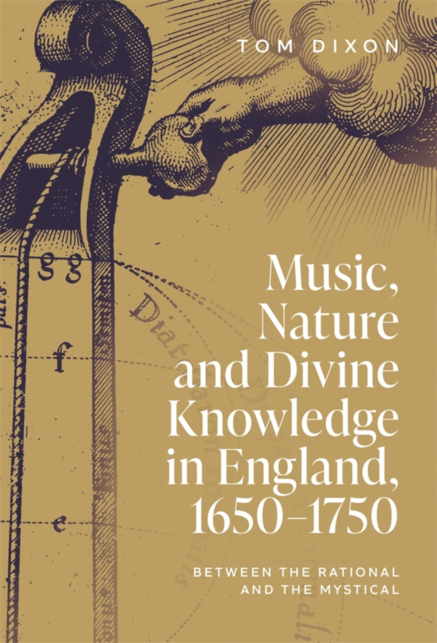 Cover image for Music, Nature and Divine Knowledge in England, 1650-1750 ISBN 9781783277674